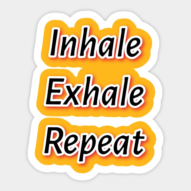 Inhale Exhale Repeat Sticker by Elvira Khan